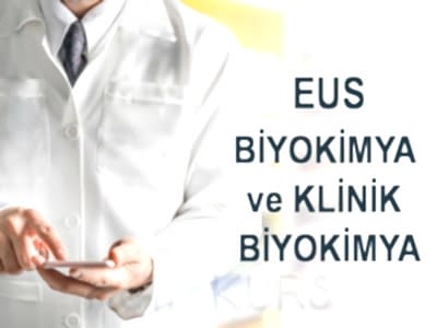 EUS Online Biyokimya ve Klinik Biyokimya Dersleri