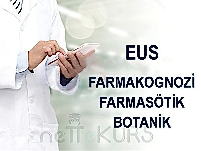 EUS Online Farmakognozi / Farmasötik Botanik Dersleri