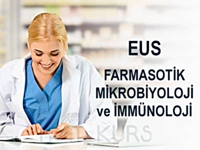 EUS Online Farmasötik Mikrobiyoloji ve İmmünoloji Dersleri