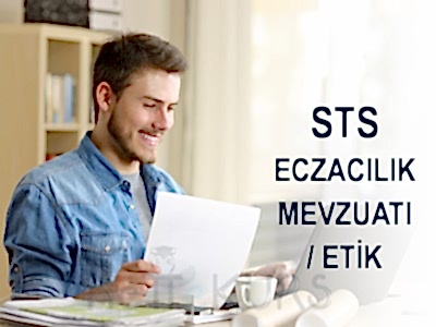 STS Eczacılık Online Eczacılık Mevzuatı/Etik Dersleri